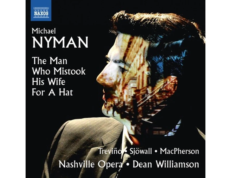 Nyman / Trevino / Sjowall / Macpherson - Michael Nyman: The Man Who Mistook His Wife for a Hat [CD]