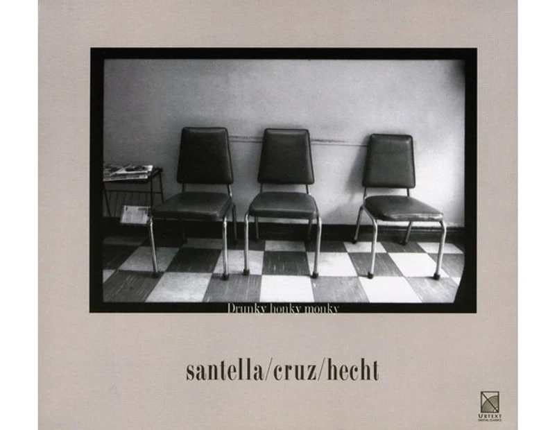 Tizol / Ellington / Santella Cruz Hecht Jazz Trio - Drunky Honky Monky  [COMPACT DISCS]