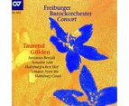 Freiburger BarockConsort - Tausend Gulden: Sonatas from the Hapsburg Court  [COMPACT DISCS] USA import