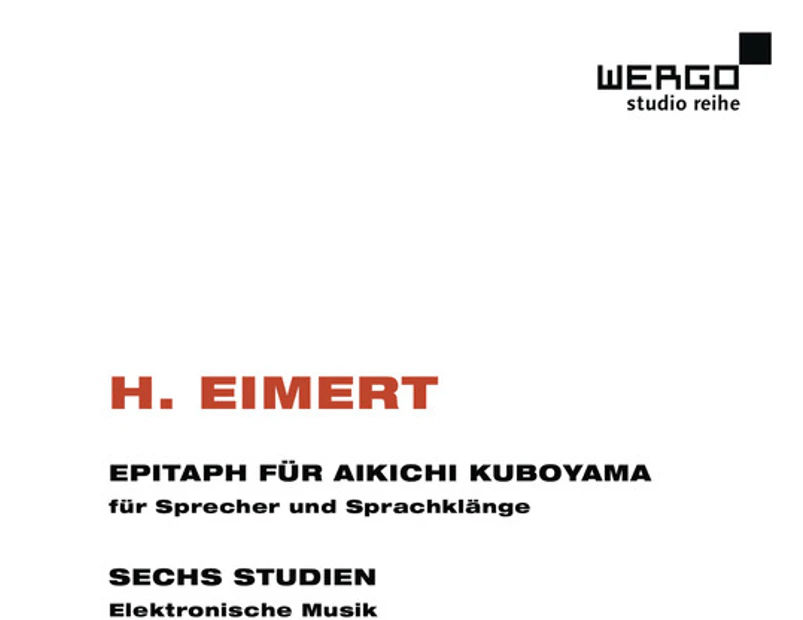 Herbert Eimert - Epitaph Fur Aikichi Kuboyama  [COMPACT DISCS] USA import