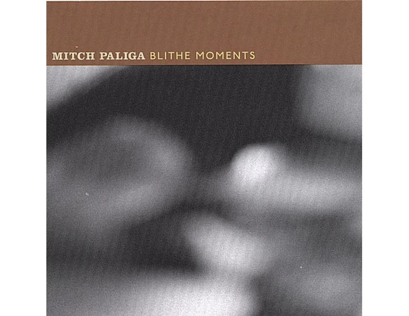 Mitch Paliga - Blithe Moments [CD]