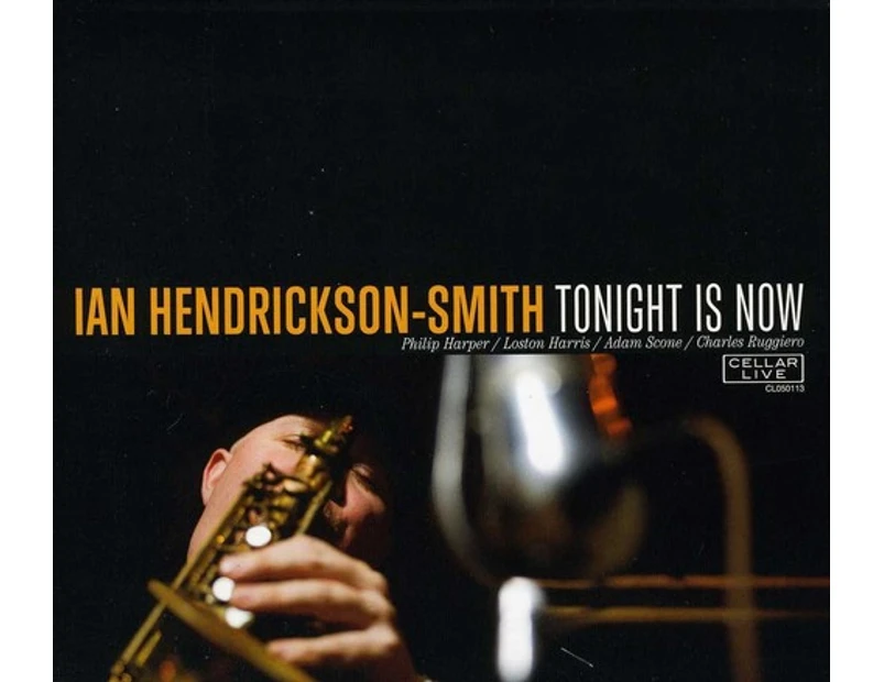 Ian Hendrickson-Smith - Tonight Is Now  [COMPACT DISCS]