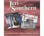 Jeri Southern - You Better Go Now / When Your Heart's on Fire  [COMPACT DISCS] USA import