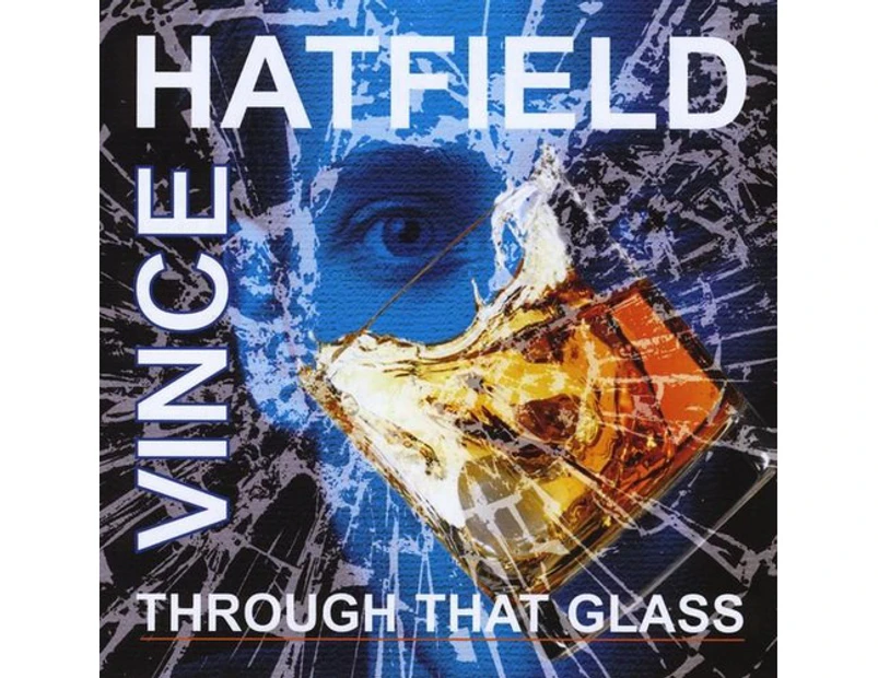 Vince Hatfield - Through That Glass [CD]