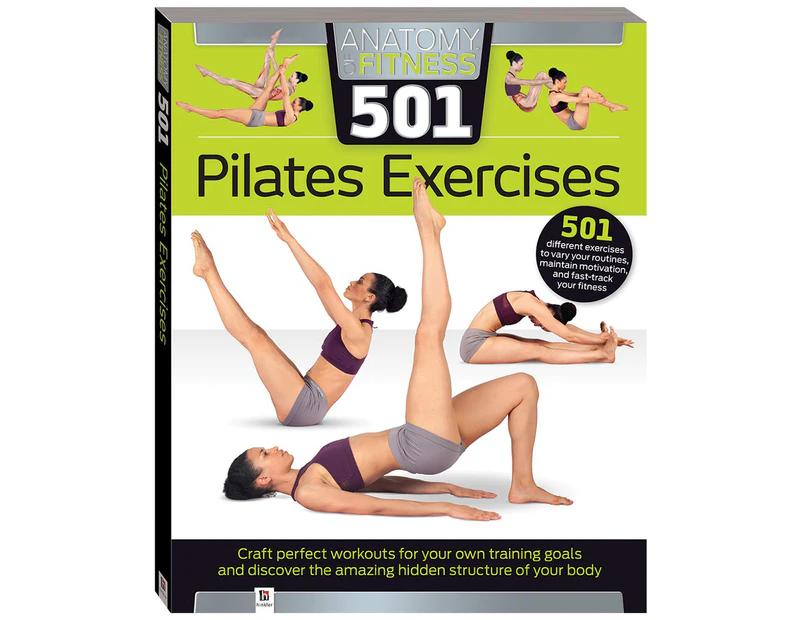 Hinkler Anatomy of Fitness: 501 Pilates Exercises