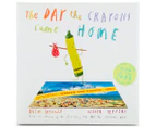 The Day The Crayons Came Home Book