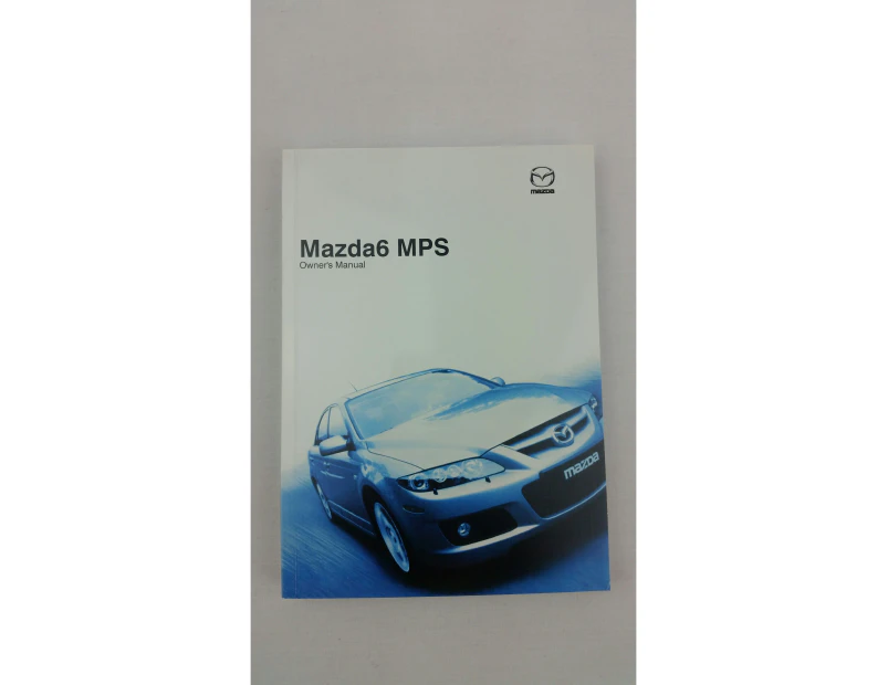 Genuine Mazda 6 GG MPS Owners Manual Mazda6 2005 - 2007 8U76-EO-05G