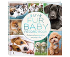 My Fur Baby Record Book: Dog