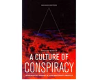 A Culture of Conspiracy - Paperback