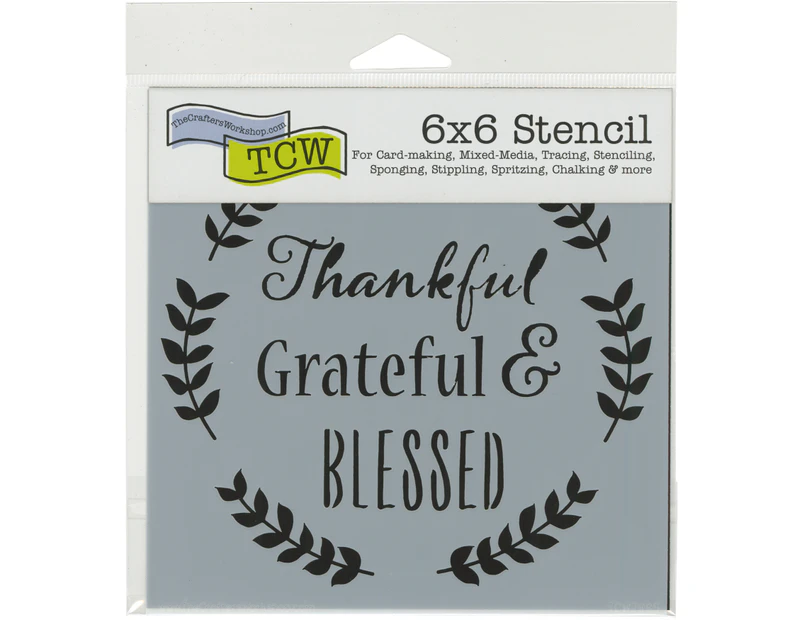 Crafter's Workshop Template 6"X6"-Thankful