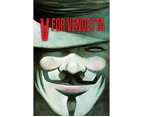 V for Vendetta 30th Anniversary: Deluxe Edition - Hardback