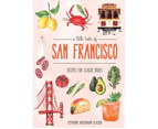 A Little Taste Of San Francisco - Hardback