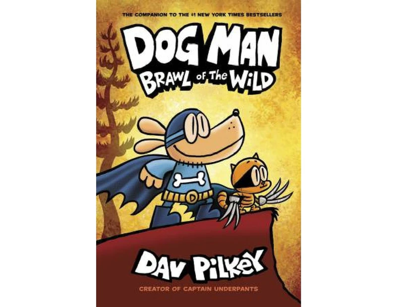 Dog Man #6: Brawl of the Wild