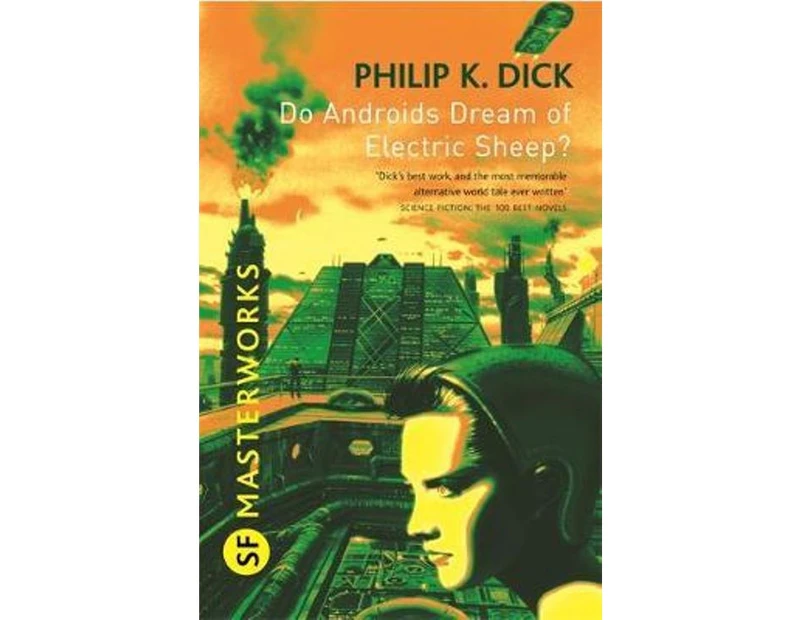 Do Androids Dream Of Electric Sheep by Philip K Dick