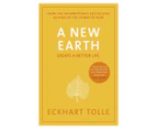 A New Earth: Create a Better Life Book by Eckhart Tolle