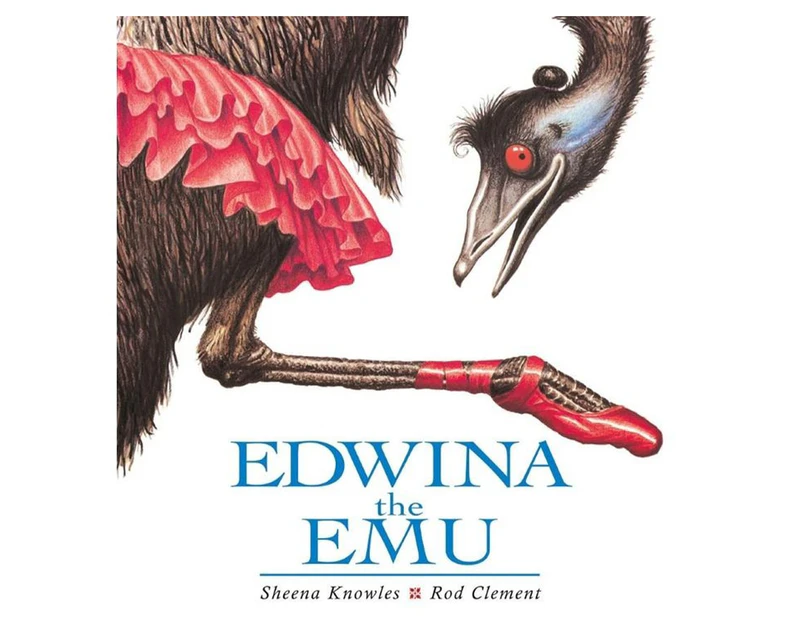 Edwina the Emu Book by Sheena Knowles