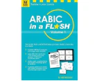 Arabic in a Flash Kit  : A Set of 448 Flash Cards with 32-Page Instruction Booklet : Volume 1