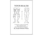 Your Health by Joseph Hubertus Pilates