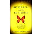 The Diving Bell and the Butterfly :  A Memoir of Life in Death