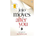 After You : Me Before You Series: Book 2