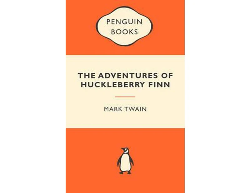 The Adventures Of Huckleberry Finn : Popular Penguins