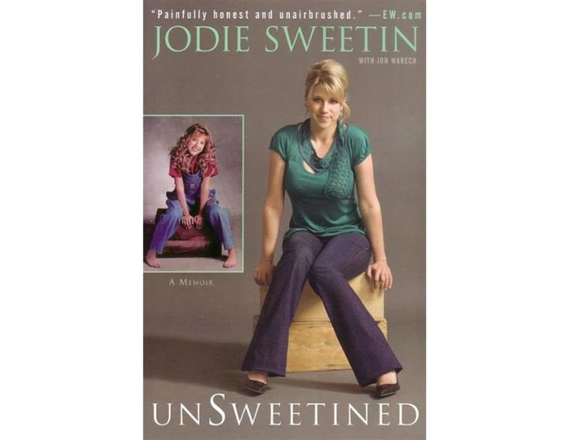 Unsweetined by Jodie Sweetin & Jon Warech