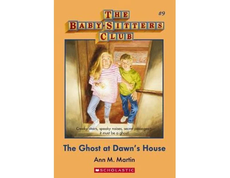 Ghost at Dawn's House : The Baby-Sitters Club #9
