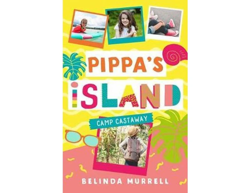 Camp Castaway : Pippa's Island Series: Book 4