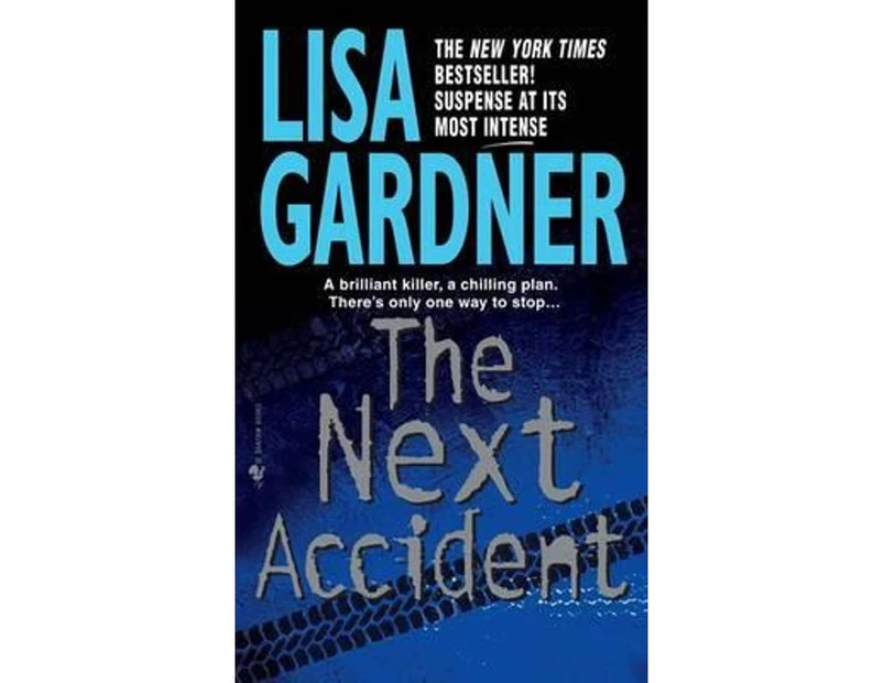 The Next Accident : Quincy / Rainie Series : Book 3