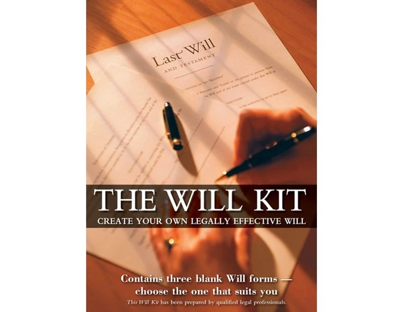 The Will Kit : Create your own Legally