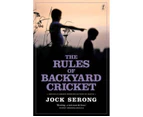 The Rules of Backyard Cricket : The Rules of Backyard Cricket