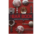 The Bar Book Elements of Cocktail Technique by Jeffrey Morgenthaler