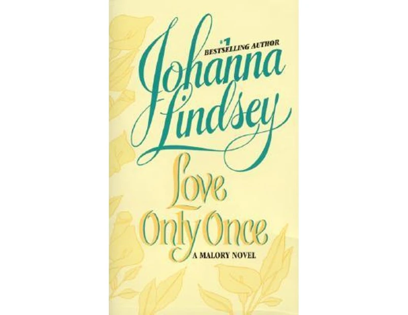 Love Only Once : Malory Family Series : Book 1