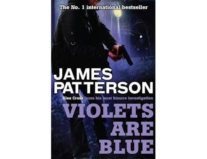 Violets Are Blue : Alex Cross : Book 7