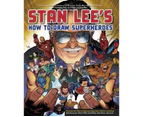Stan Lees How to Draw Superheroes by S Lee