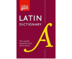 Collins Gem Latin Dictionary [Third Edition] : Trusted Support for Learning, in a Mini-Format