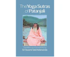 The Yoga Sutras of Patanjali by Swami Swami Satchidananda Satchidananda