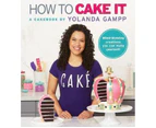 How to Cake It : A Cakebook