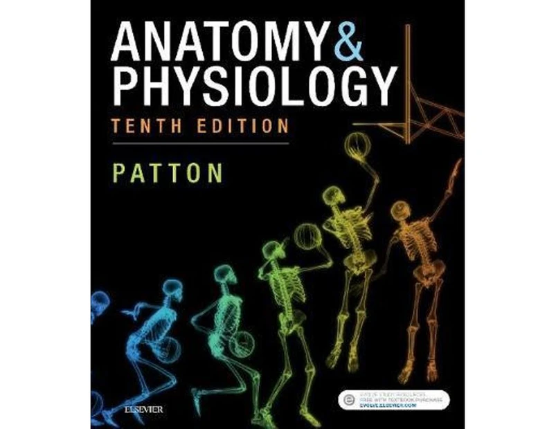 Anatomy & Physiology (includes A&P Online course) : 10th edition