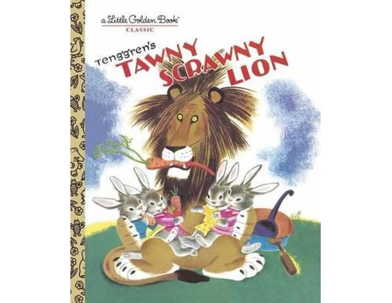 Tawny Scrawny Lion : A Little Golden Book Classic