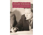 Dylan Thomas -  Collected Poems: 1934-1953