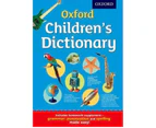 Oxford Childrens Dictionary by Oxford Dictionaries