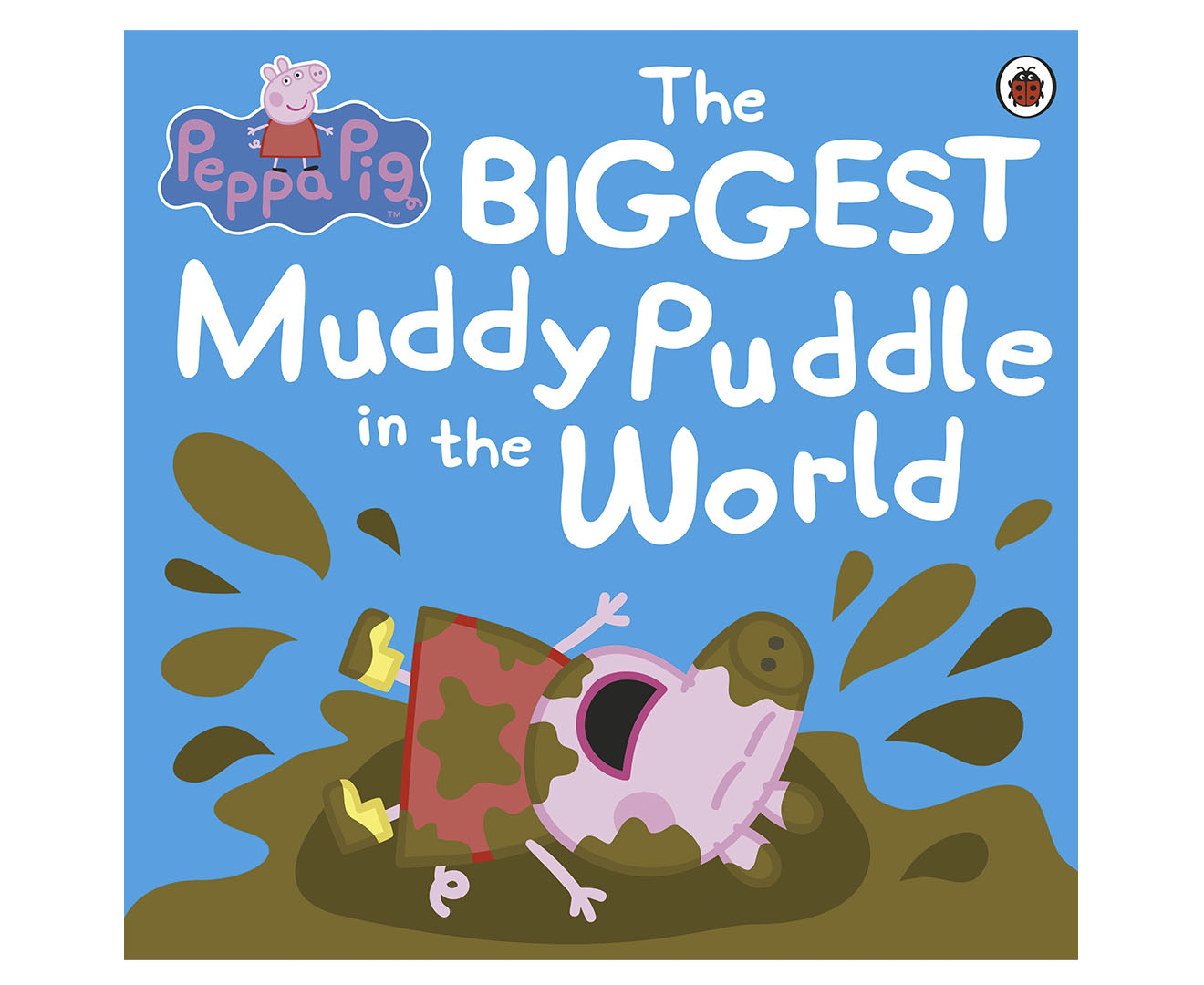 Peppa Pig: The BIGGEST Muddy Puddle in the World Picture Book | Catch ...