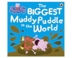 The Biggest Muddy Puddle In The World Book
