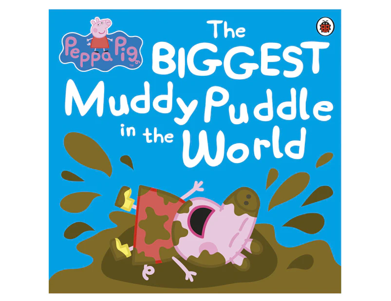 The Biggest Muddy Puddle In The World Book