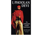 I, Phoolan Devi :  The Autobiography of India's Bandit Queen