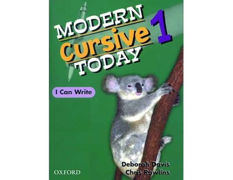 Modern Cursive Today Victoria Year 1 : Book 1 Victoria