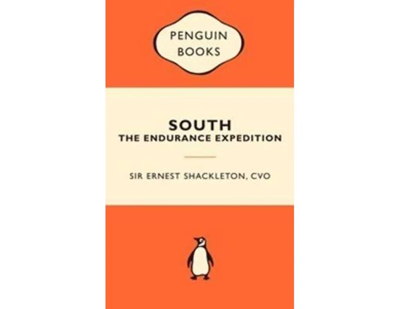 South : The Endurance Expedition :  Popular Penguins