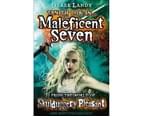 The Maleficent Seven : From the World of Skulduggery Pleasant 1