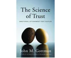 The Science of Trust : The Science of Trust